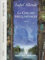 La Cité des dieux sauvages