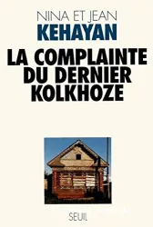 La Complainte du dernier kolkhoze