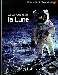 La conquête de la Lune