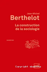 La construction de la sociologie