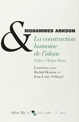 La construction humaine de l'islam