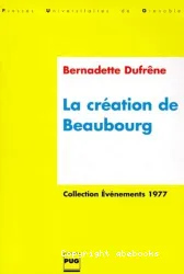 La création de Beaubourg