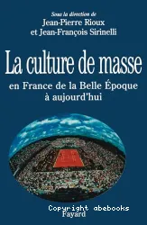 La Culture de masse en France