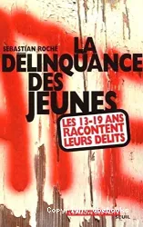 La Délinquance des jeunes