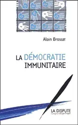 La démocratie immunitaire