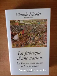 La fabrique d'une nation