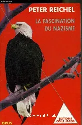 La Fascination du nazisme