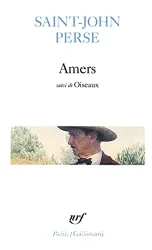 Amers (suivi de) Oiseaux (et de) Poésie