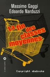 La fin des classes moyennes