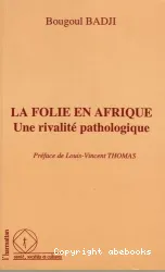 La folie en Afrique