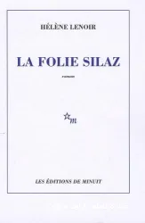 La folie Silaz