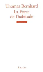 La Force de l'habitude