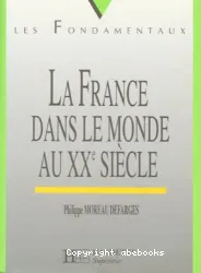 La France dans le monde au XXe siècle