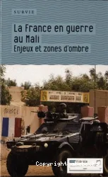 La France en guerre au Mali