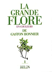 La Grande flore en couleurs de Gaston Bonnier