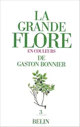 La Grande flore en couleurs de Gaston Bonnier