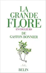 La Grande flore en couleurs de Gaston Bonnier