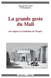 La grande geste du Mali