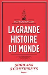 La grande histoire du monde