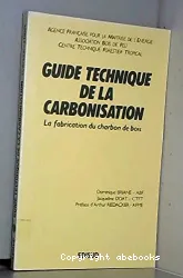 La Guide technique de la carbonisation
