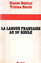 La Langue française au XXe siècle