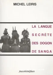 La Langue sécrète des Dogons de Sanga