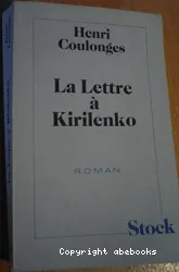 La Lettre à Kirilenko