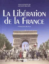 La libération de la France