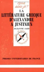 La Littérature grecque d'Alexandre à Justinien