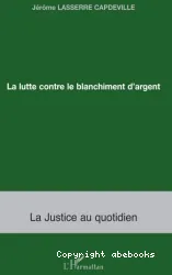 La lutte contre le blanchiment d'argent