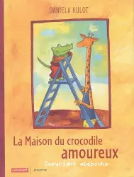 La maison du crocodile amoureux