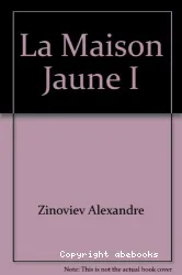 La Maison jaune