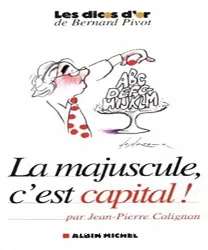 La majuscule, c'est capital !