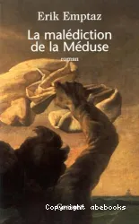 La malédiction de la Méduse