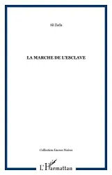 La marche de l'esclave