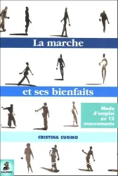 La marche et ses bienfaits